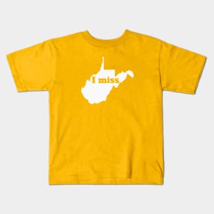 I Miss West Virginia - My Home State Kids T-Shirt